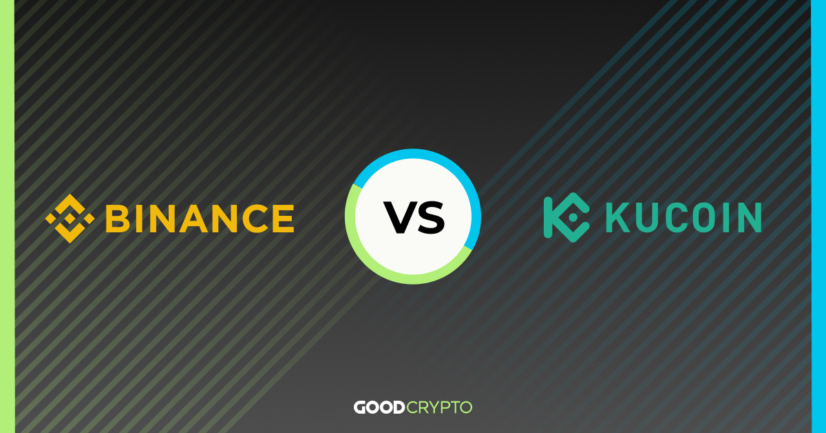 KuCoin vs Binance: Full Review and Comparison by Good Crypto