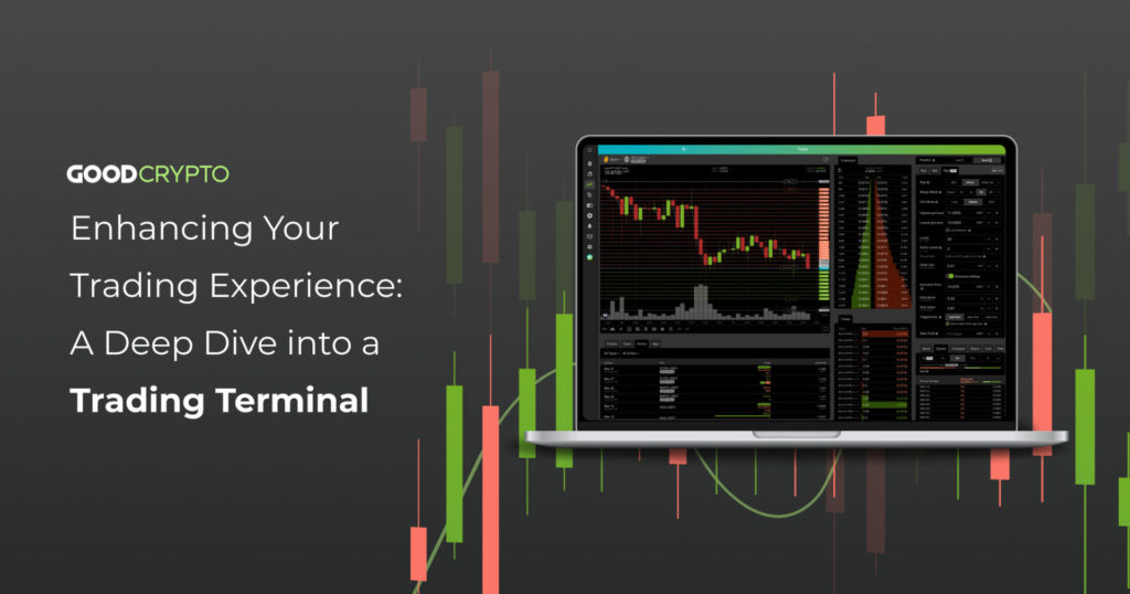 ​​Enhancing Your Trading Experience: A Deep Dive into a Trading Terminal