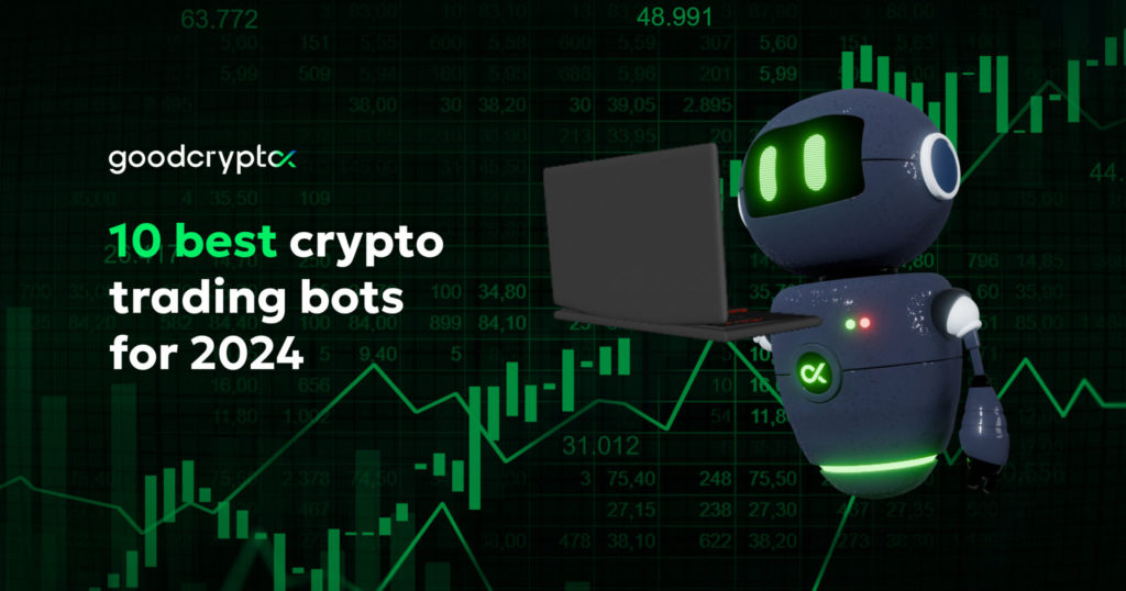 10 BEST Crypto Trading Bots for 2024